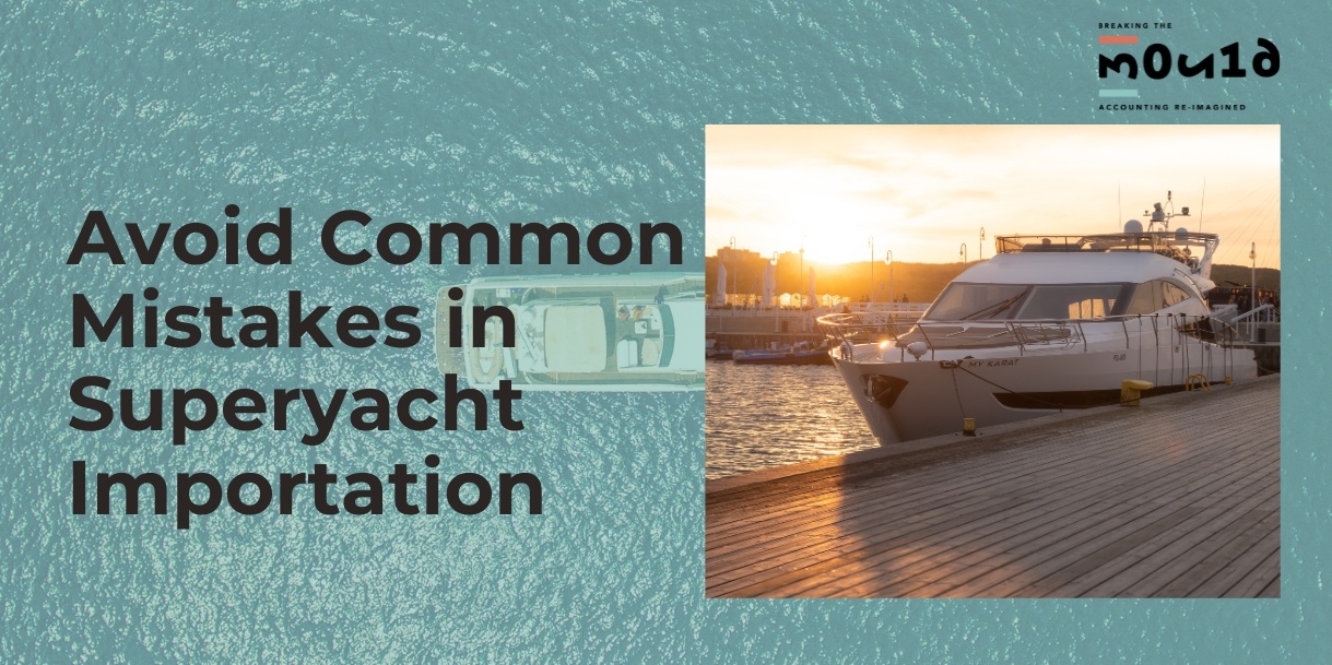 superyacht importation